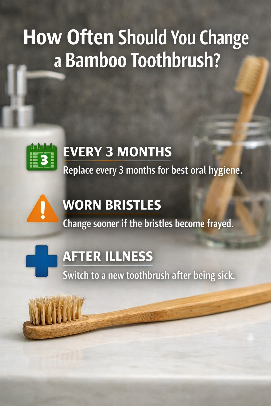 How Often Should You Change a Bamboo Toothbrush?